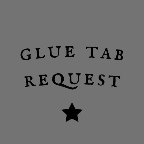Glue Tab Request